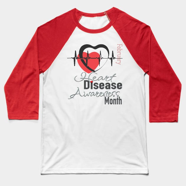 Heart disease awareness month Baseball T-Shirt by TeeText